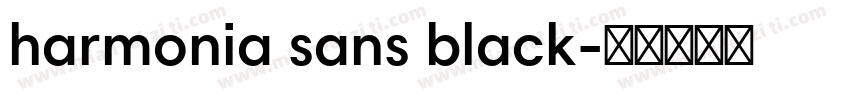 harmonia sans black字体转换